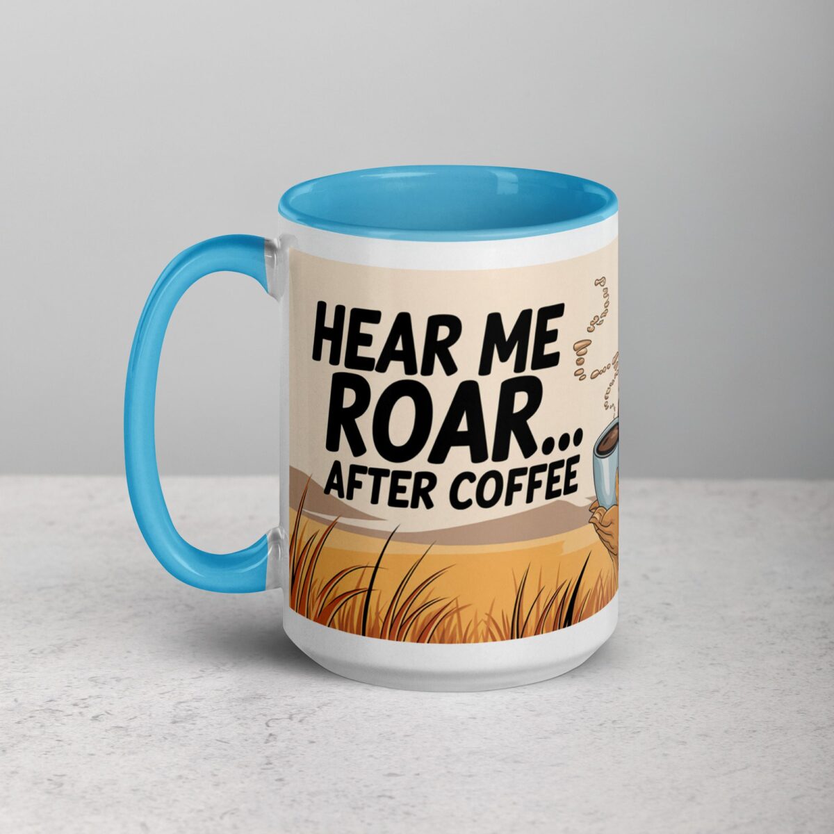 Hear Me Roar... After Coffee Lion Mug - Image 17