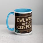 Owl-ways Up for Coffee Mug - Image 17