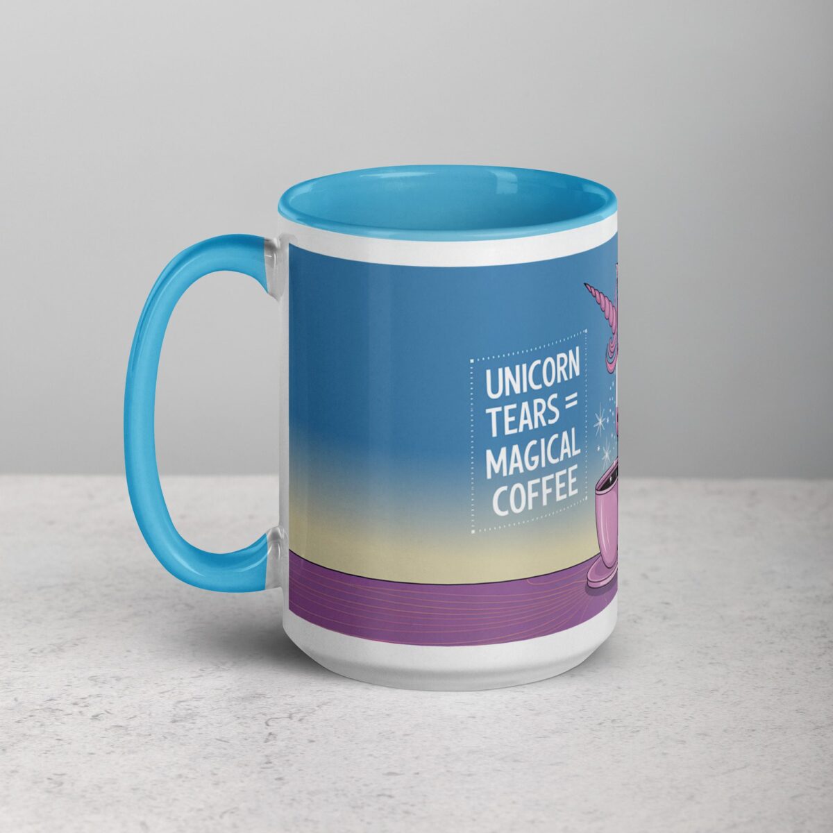 Unicorn Tears = Magical Coffee Mug - Image 17