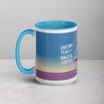 Unicorn Tears = Magical Coffee Mug - Image 17