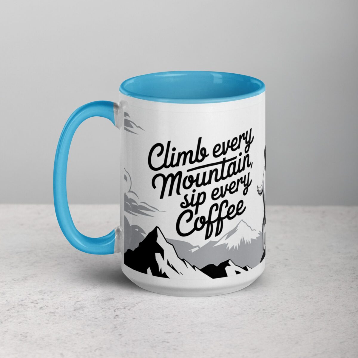 Climb Every Mountain, Sip Every Coffee Mug - Image 17
