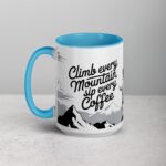 Climb Every Mountain, Sip Every Coffee Mug - Image 17