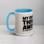 My Employees Think I’m Awesome Boss Mug - Image 17