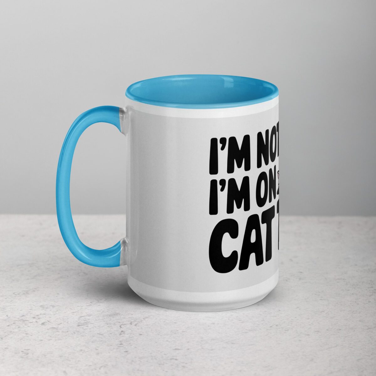 I’m Not Lazy, I’m on Cat Time Coffee Mug - Image 17