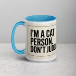 I’m a Cat Person. Don’t Judge Me Mug - Image 17