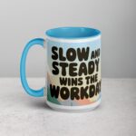 Slow and Steady Wins the Workday Coffee Mug - Image 17
