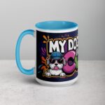 My Dog Thinks I’m Cool Coffee Mug - Image 17
