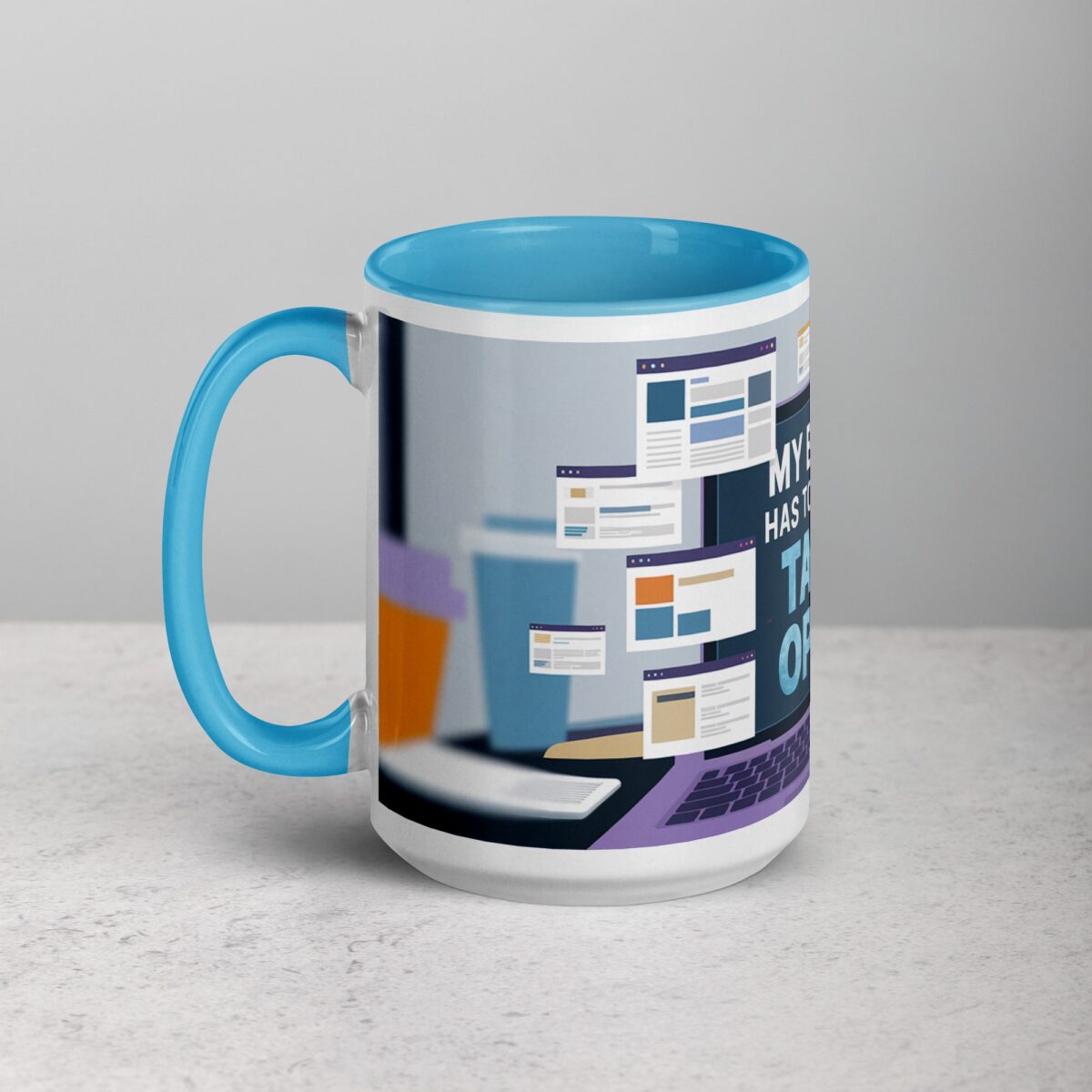 My Brain Has Too Many Tabs Open Sarcastic Mug - Image 17