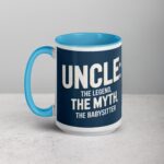 Uncle: The Legend, The Myth, The Babysitter Coffee Mug - Image 17