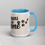 Dobermans Make Life Pawsome Coffee Mug - Image 19