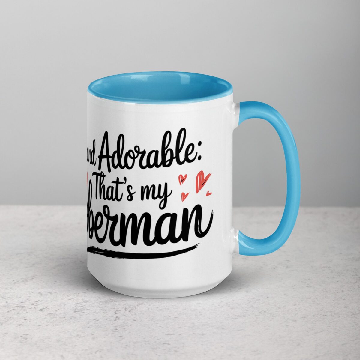 Alert and Adorable: That’s My Doberman Coffee Mug - Image 18