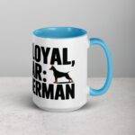 100% Loyal, 0% Fear: My Doberman Coffee Mug - Image 18