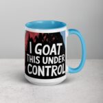 I Goat This Under Control Coffee Mug - Image 18