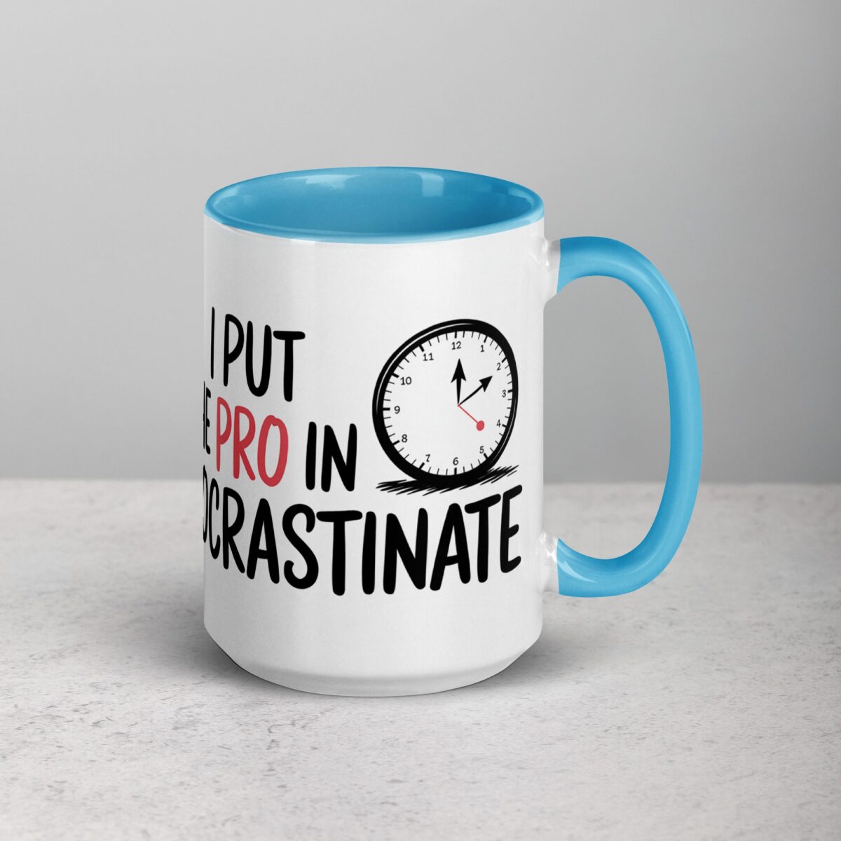I Put the Pro in Procrastinate Dad Mug - Image 18