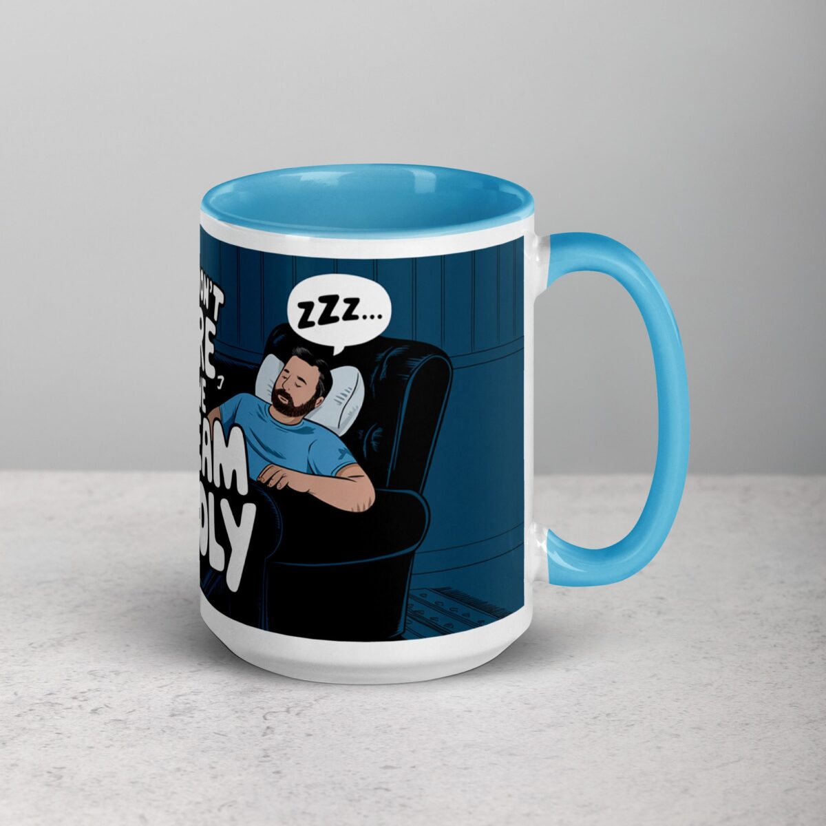 Dad's Don't Snore, We Dream Loudly Coffee Mug - Image 18