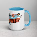 I’m a Nurse, What’s Your Superpower? Coffee Mug - Image 18