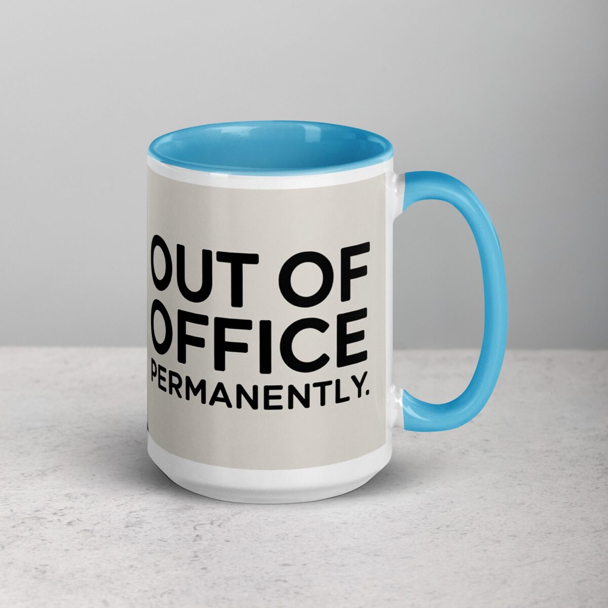 Out of Office Permanently Retirement Coffee Mug - Image 18