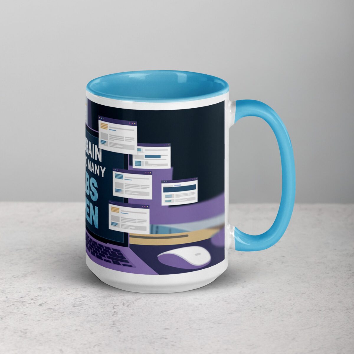 My Brain Has Too Many Tabs Open Sarcastic Mug - Image 18