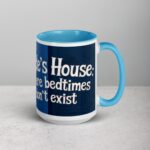 Uncle’s House: Where Bedtimes Don’t Exist Coffee Mug - Image 18