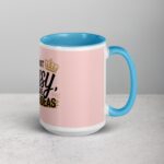 I’m Not Bossy, I Just Have Better Ideas Wife Mug - Image 18