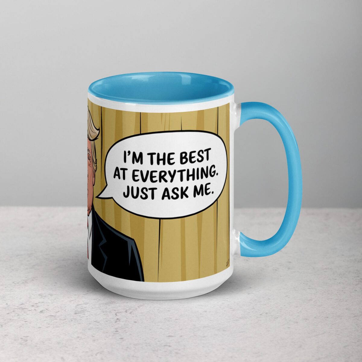 I’m the Best at Everything. Just Ask Me. Trump Mug - Image 18