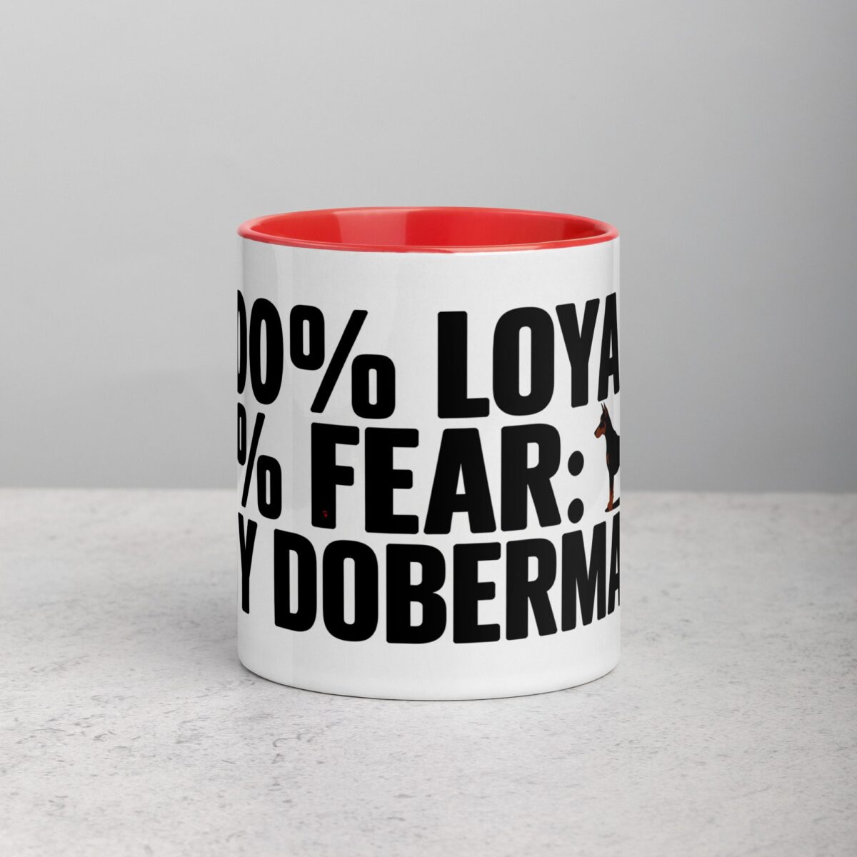 100% Loyal, 0% Fear: My Doberman Coffee Mug - Image 7