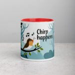 Chirp Happens Coffee Mug & Tea Cup - Image 7