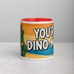 You’re Dino-Mite! Coffee Mug - Image 7