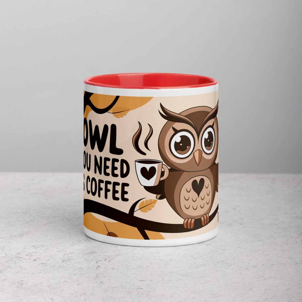Owl You Need is Coffee Mug - Image 7