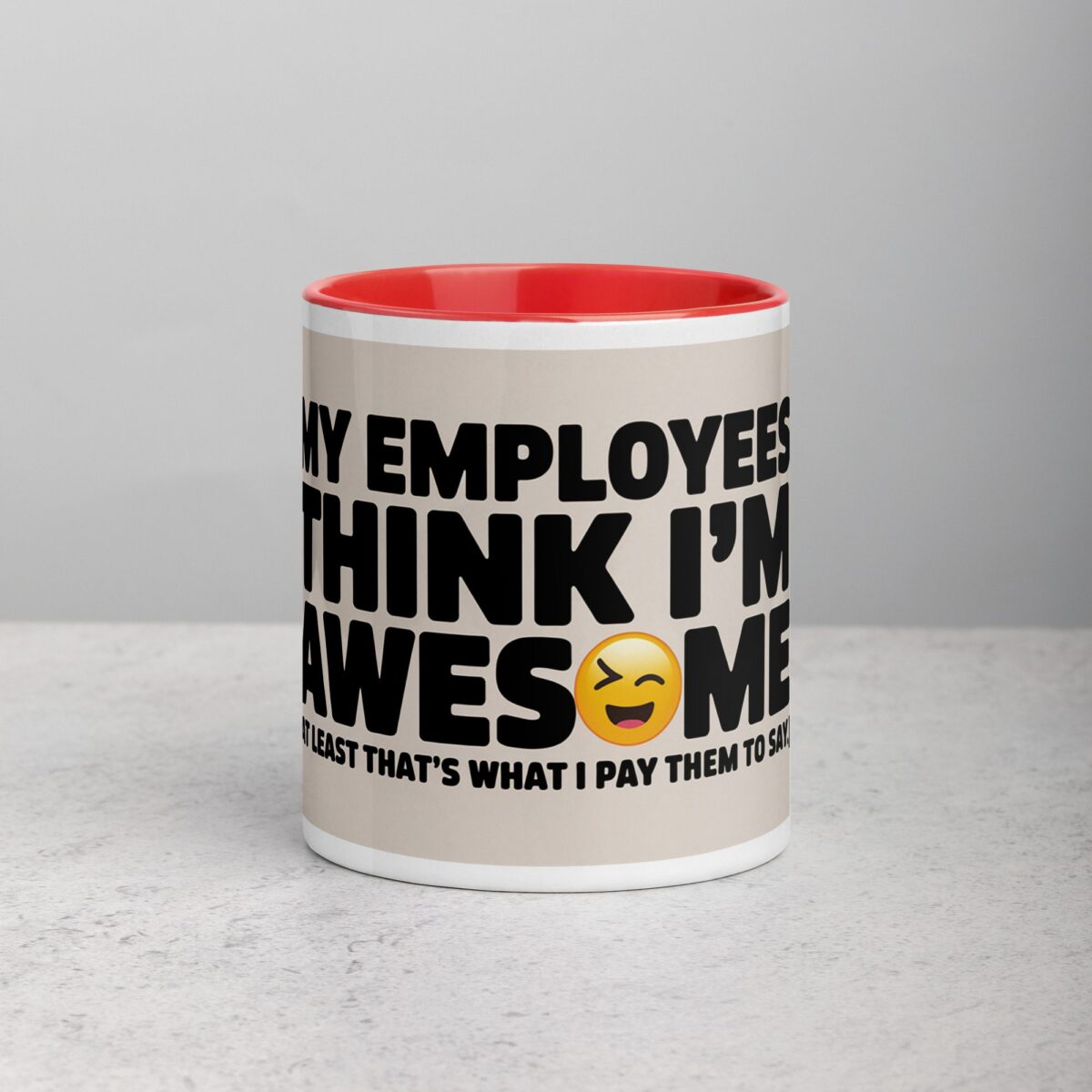 My Employees Think I’m Awesome Boss Mug - Image 7
