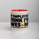 My Employees Think I’m Awesome Boss Mug - Image 7