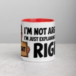 I’m Not Arguing, I’m Just Explaining Why I’m Right Boss Mug - Image 7