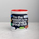 I’m the Reason for the Company Group Chat Boss Mug - Image 7