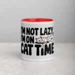 I’m Not Lazy, I’m on Cat Time Coffee Mug - Image 7