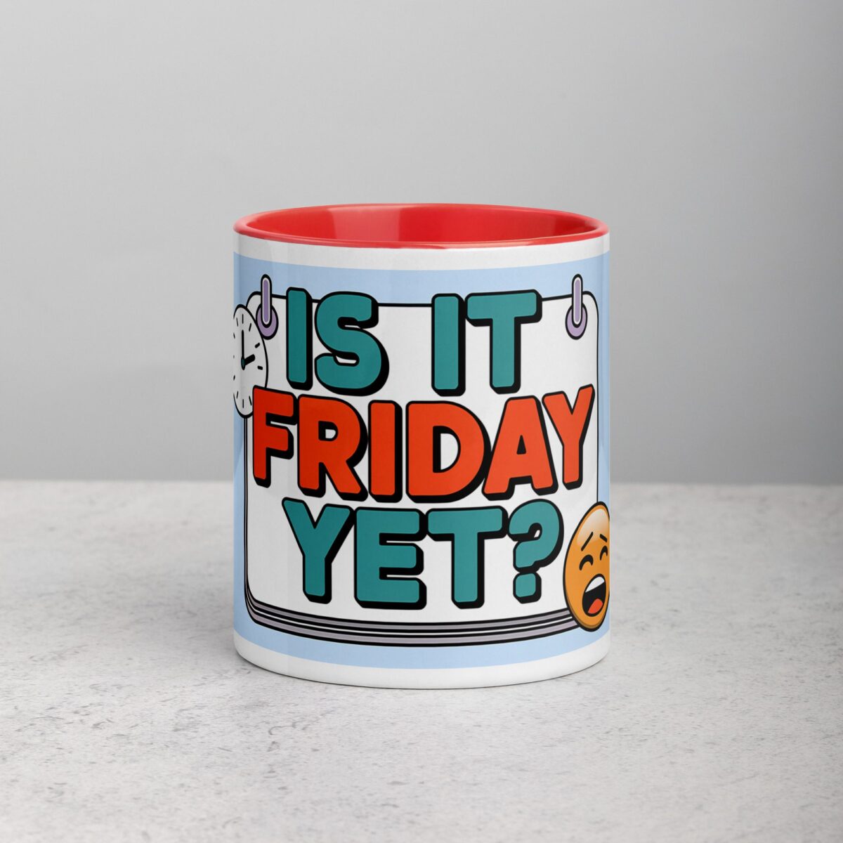 Is It Friday Yet? Colleague Coffee Mug - Image 7
