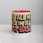 I Keep All My Jokes in a Dad-a-Base Mug - Image 7