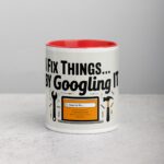 I Fix Things... By Googling It Dad Coffee Mug - Image 7