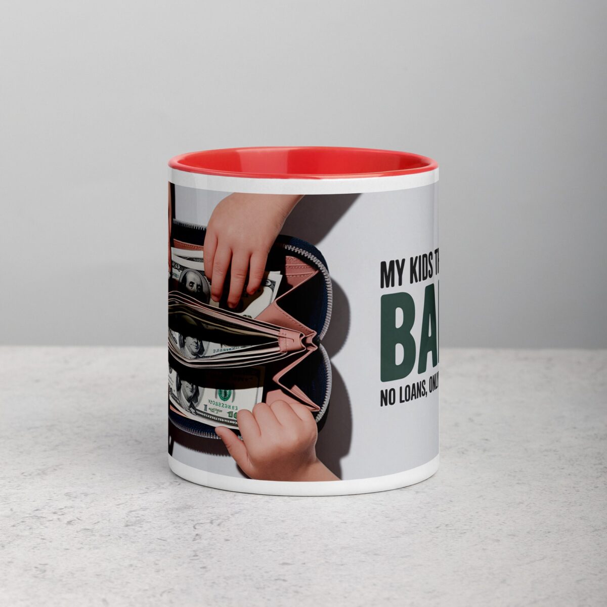 My Kids Think I'm a Bank Coffee Mug - Image 7