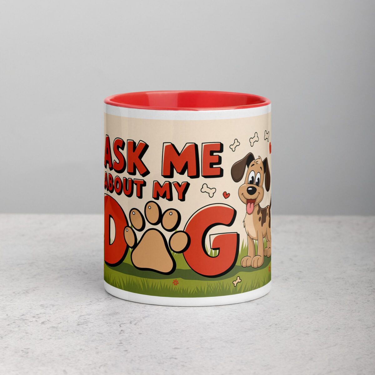 Ask Me About My Dog Coffee Mug & Tea Cup - Image 7