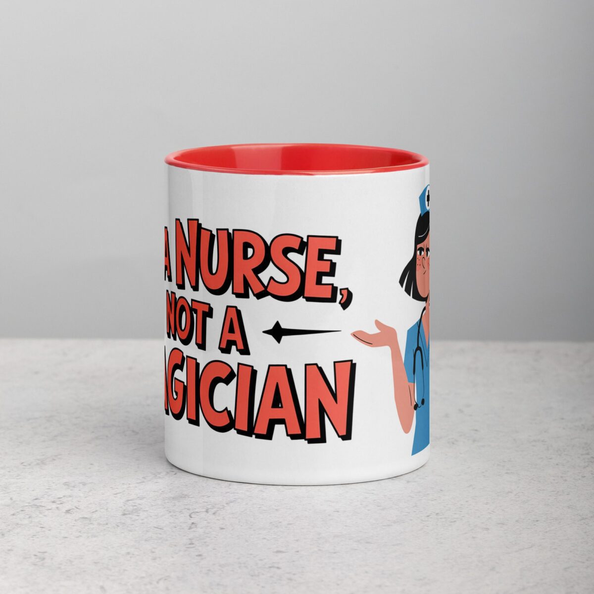 I’m a Nurse, Not a Magician Nurse Mug - Image 7