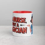 I’m a Nurse, Not a Magician Nurse Mug - Image 7