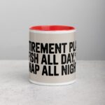 Retirement Plan: Fish All Day, Nap All Night Mug - Image 7