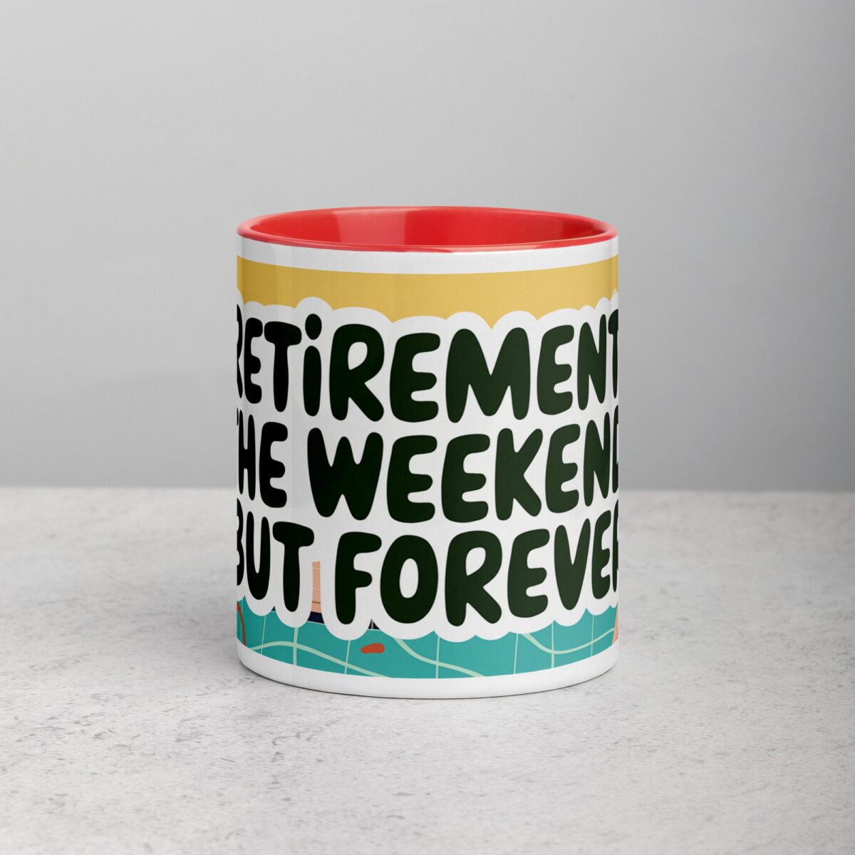 Retirement: The Weekend, But Forever Coffee Mug - Image 7