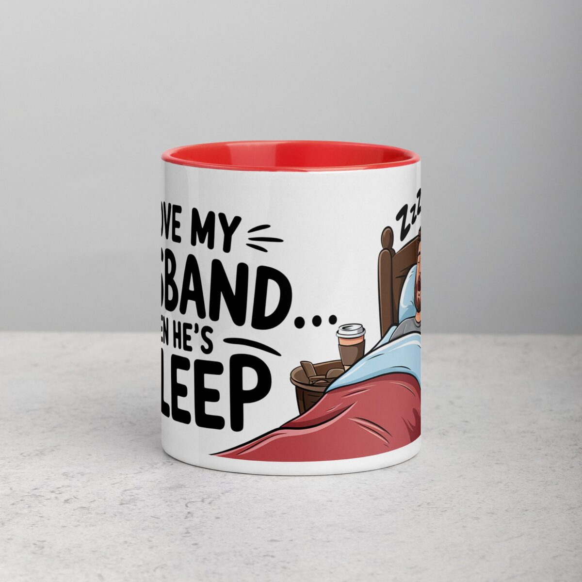 I Love My Husband… When He’s Asleep Wife Coffee Mug - Image 7