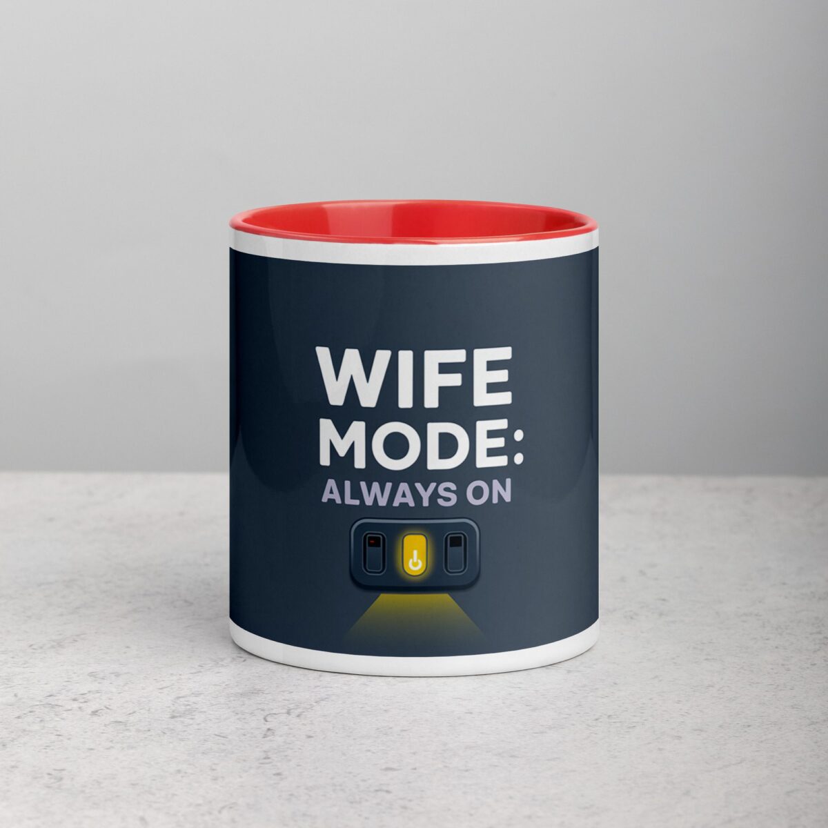 Wife Mode: Always On Coffee Mug & Tea Cup - Image 7