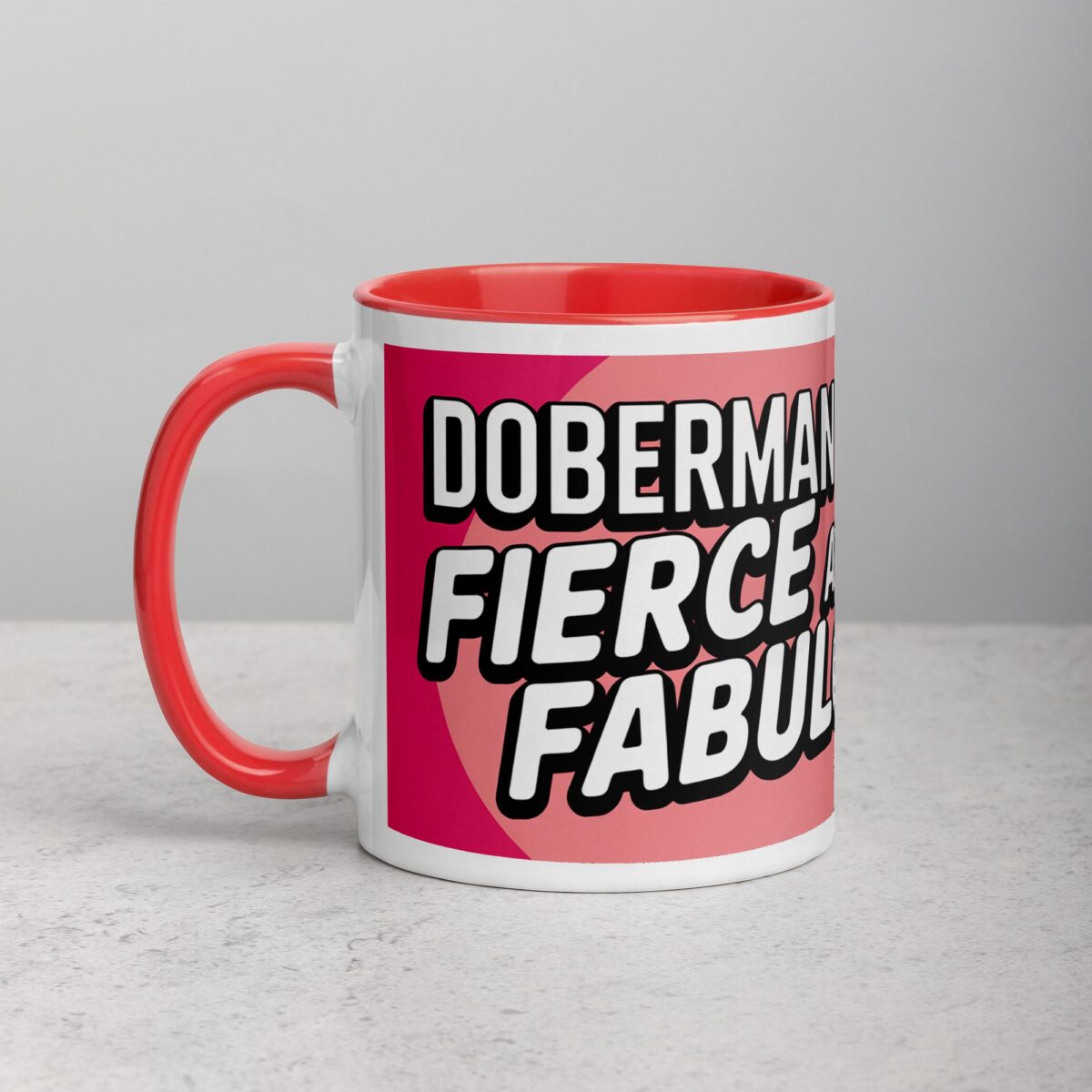 Doberman Mom: Fierce and Fabulous Coffee Mug - Image 9