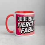 Doberman Mom: Fierce and Fabulous Coffee Mug - Image 9