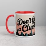 Don’t Give a Cluck Chicken Mug - Image 8