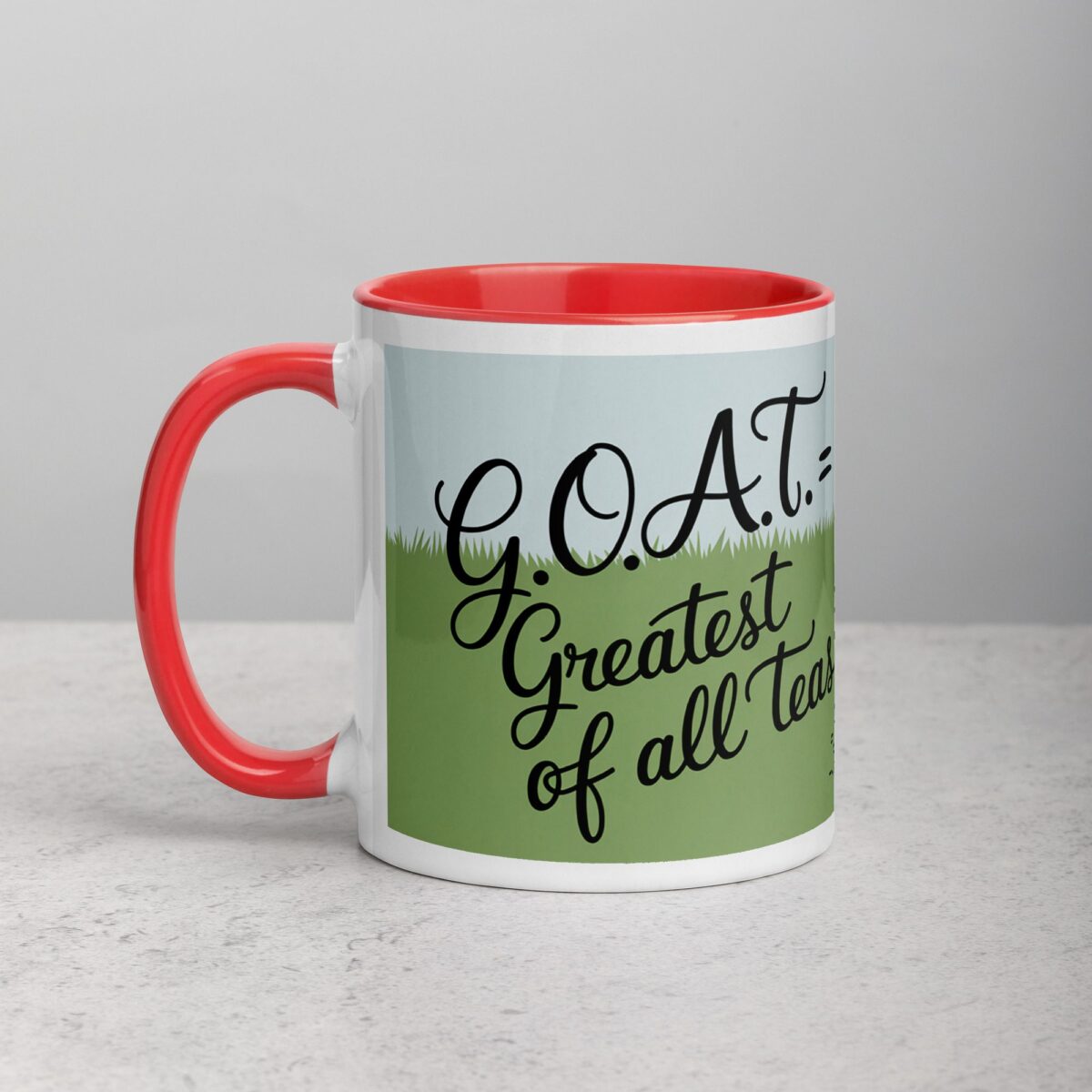G.O.A.T. = Greatest of All Teas Cup - Image 8