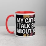 My Cat and I Talk Sh*t About You Coffee Mug - Image 8